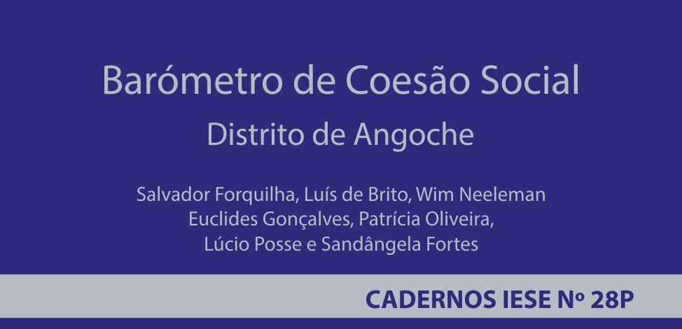 “Barómetro de Coesão Social – 2022, distrito de Angoche” – Cadernos IESE Nº 28P